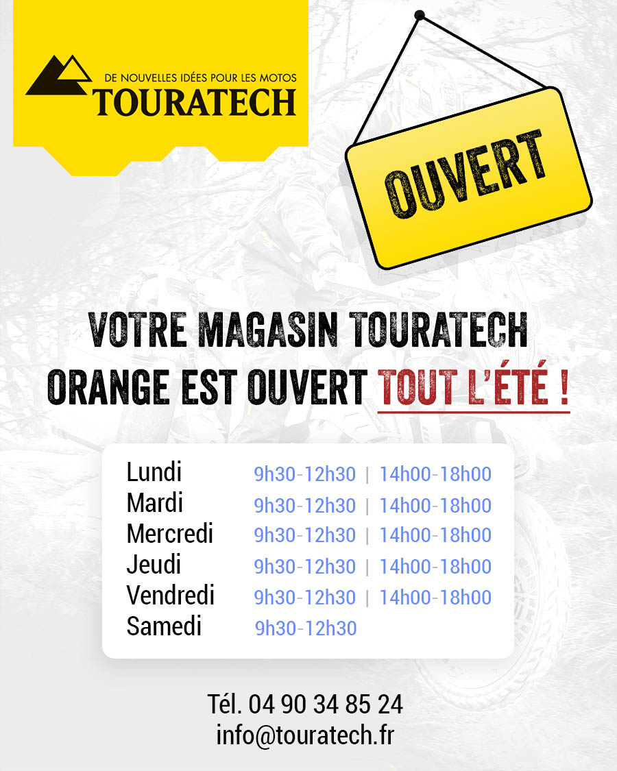 Notre Magasin Touratech à ORANGE Est Ouvert Tout L’été !